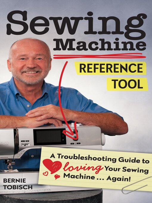 Title details for Sewing Machine Reference Tool by Bernie Tobisch - Available
